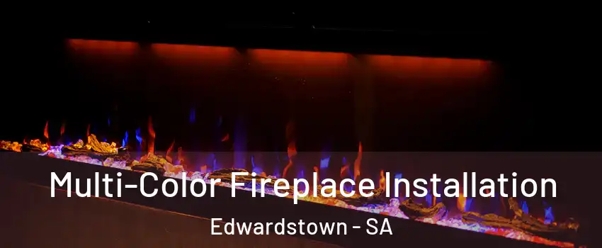Multi-Color Fireplace Installation Edwardstown - SA