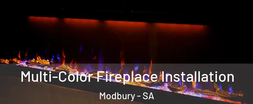 Multi-Color Fireplace Installation Modbury - SA