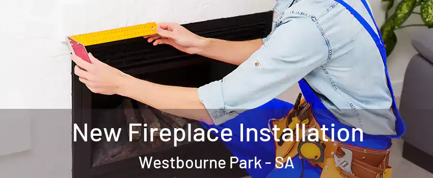  New Fireplace Installation Westbourne Park - SA