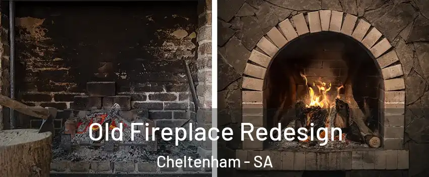 Old Fireplace Redesign Cheltenham - SA