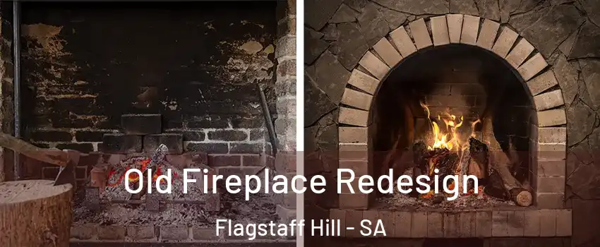 Old Fireplace Redesign Flagstaff Hill - SA
