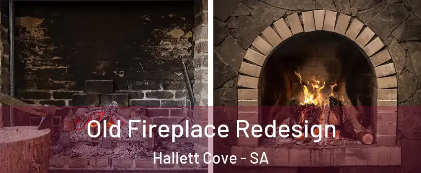 Old Fireplace Redesign Hallett Cove - SA