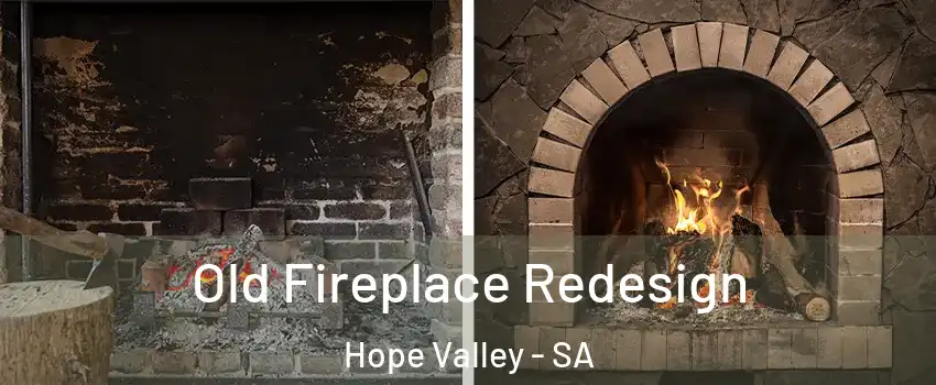 Old Fireplace Redesign Hope Valley - SA