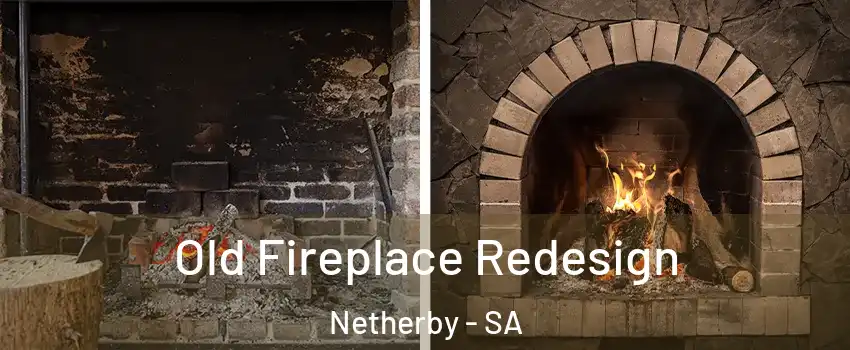  Old Fireplace Redesign Netherby - SA