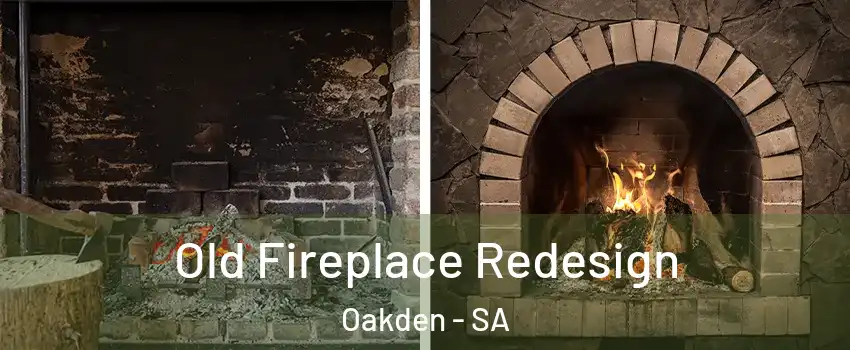  Old Fireplace Redesign Oakden - SA