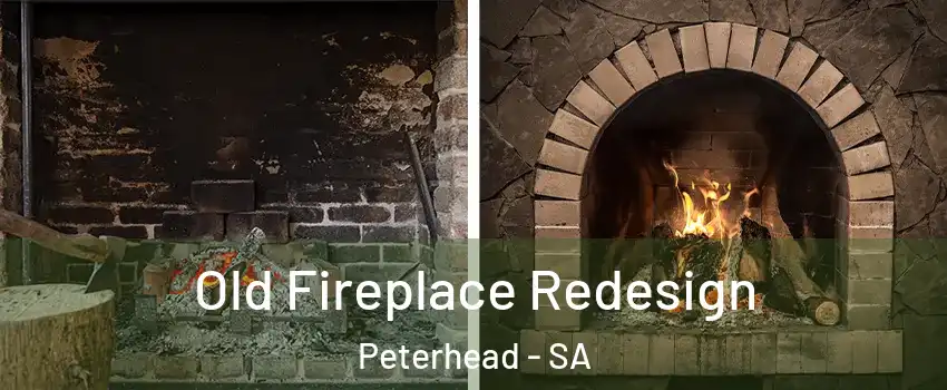  Old Fireplace Redesign Peterhead - SA