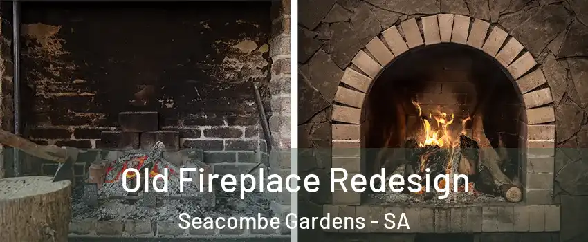 Old Fireplace Redesign Seacombe Gardens - SA