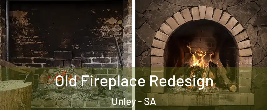  Old Fireplace Redesign Unley - SA