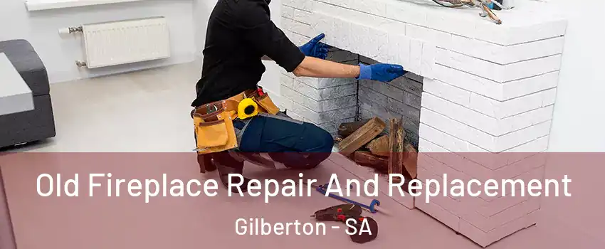 Old Fireplace Repair And Replacement Gilberton - SA