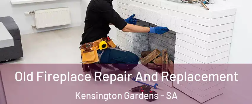  Old Fireplace Repair And Replacement Kensington Gardens - SA