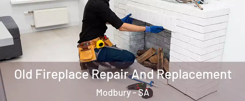  Old Fireplace Repair And Replacement Modbury - SA
