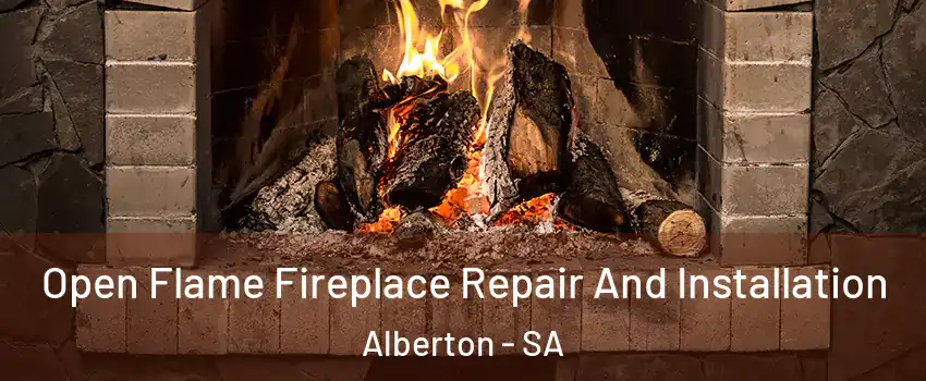 Open Flame Fireplace Repair And Installation Alberton - SA