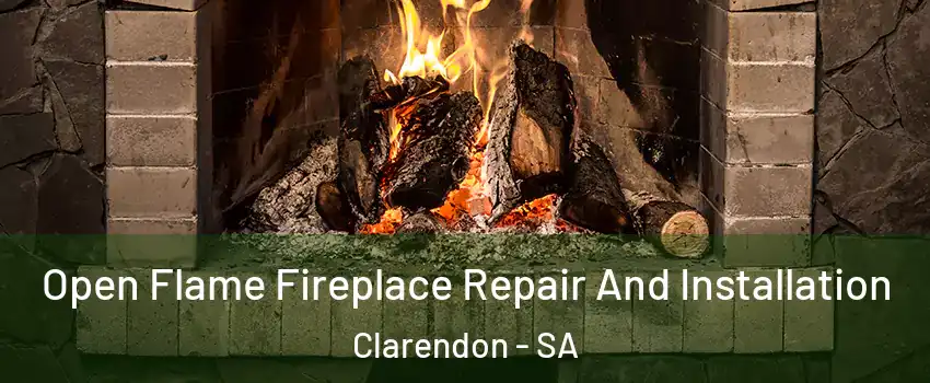 Open Flame Fireplace Repair And Installation Clarendon - SA