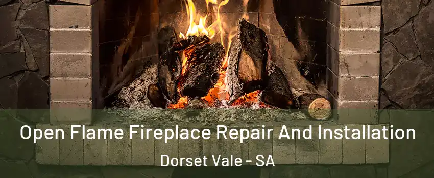 Open Flame Fireplace Repair And Installation Dorset Vale - SA