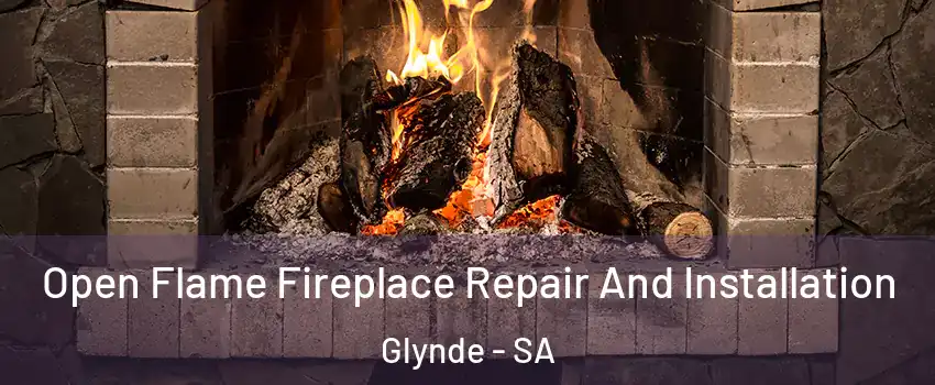 Open Flame Fireplace Repair And Installation Glynde - SA
