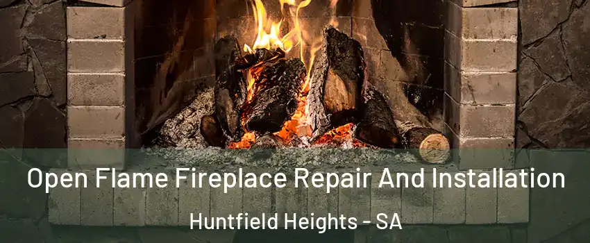  Open Flame Fireplace Repair And Installation Huntfield Heights - SA