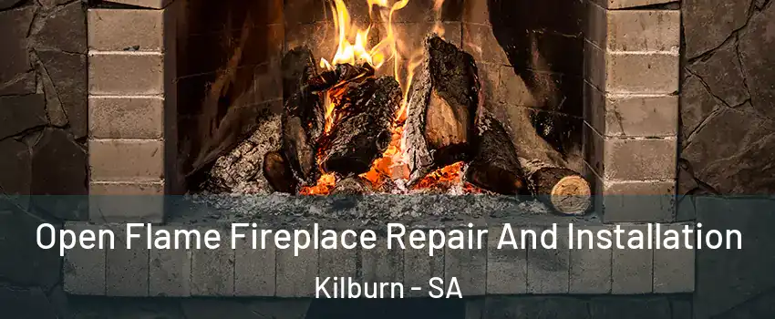  Open Flame Fireplace Repair And Installation Kilburn - SA