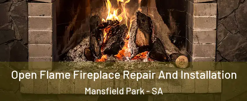  Open Flame Fireplace Repair And Installation Mansfield Park - SA