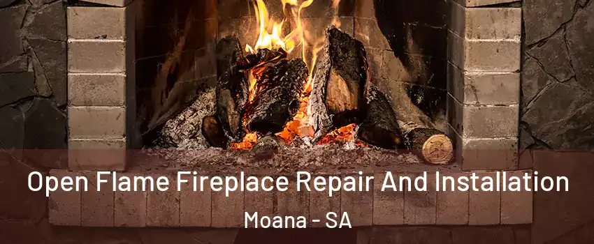  Open Flame Fireplace Repair And Installation Moana - SA