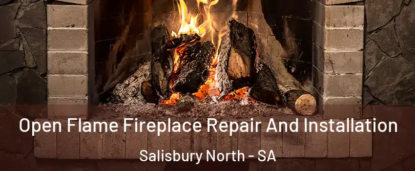  Open Flame Fireplace Repair And Installation Salisbury North - SA