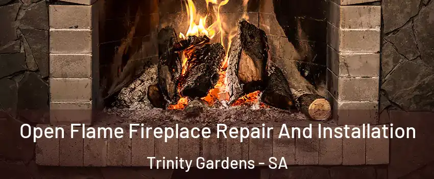 Open Flame Fireplace Repair And Installation Trinity Gardens - SA