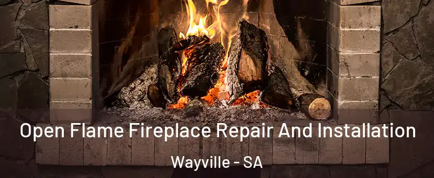  Open Flame Fireplace Repair And Installation Wayville - SA