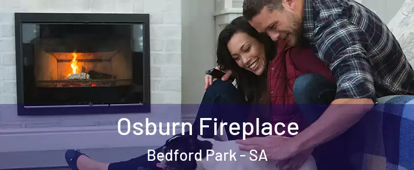  Osburn Fireplace Bedford Park - SA