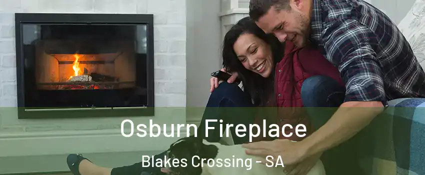 Osburn Fireplace Blakes Crossing - SA