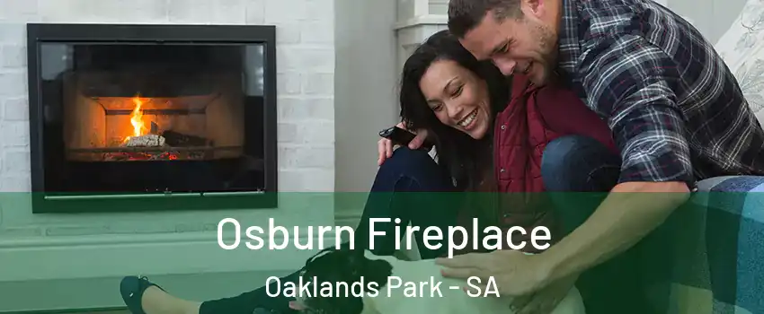  Osburn Fireplace Oaklands Park - SA