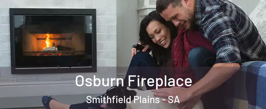  Osburn Fireplace Smithfield Plains - SA