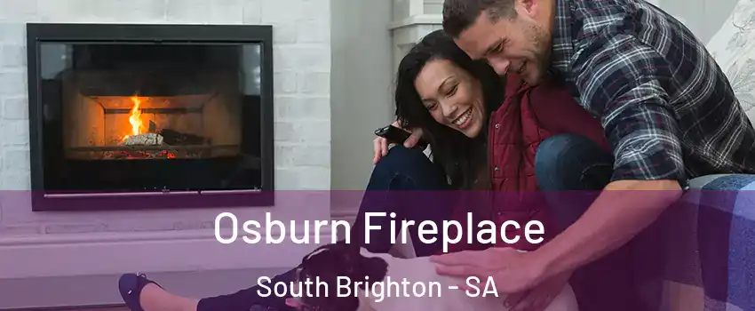  Osburn Fireplace South Brighton - SA