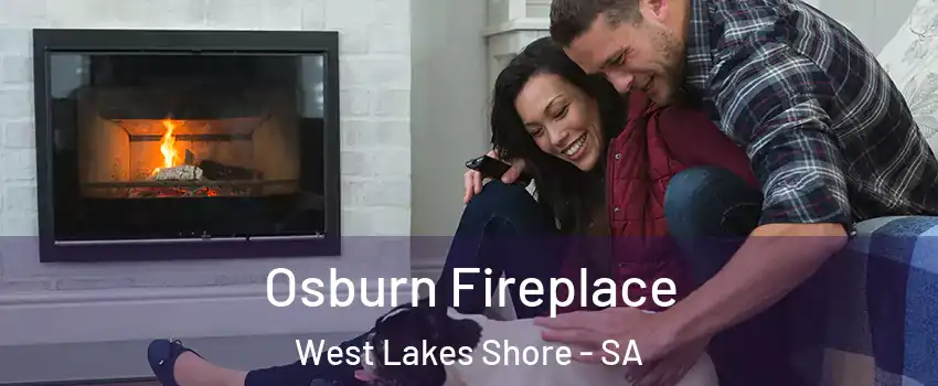  Osburn Fireplace West Lakes Shore - SA