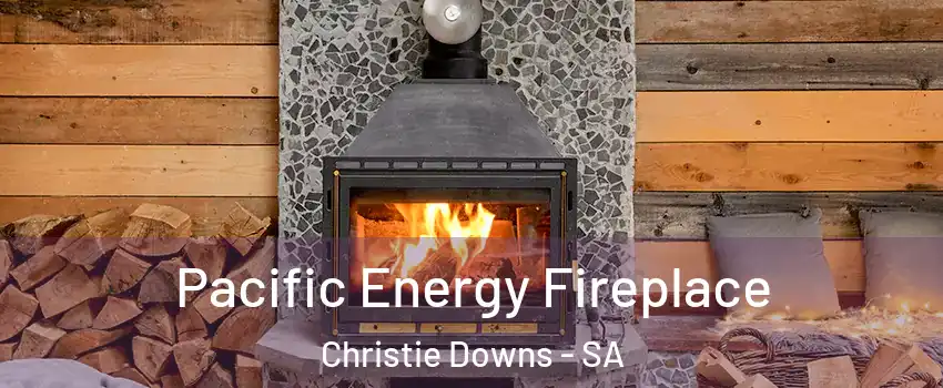 Pacific Energy Fireplace Christie Downs - SA