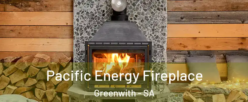 Pacific Energy Fireplace Greenwith - SA