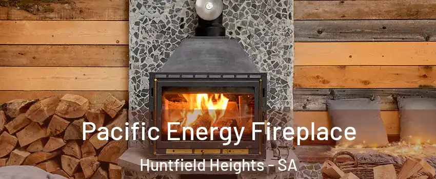  Pacific Energy Fireplace Huntfield Heights - SA