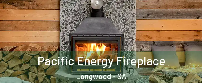  Pacific Energy Fireplace Longwood - SA