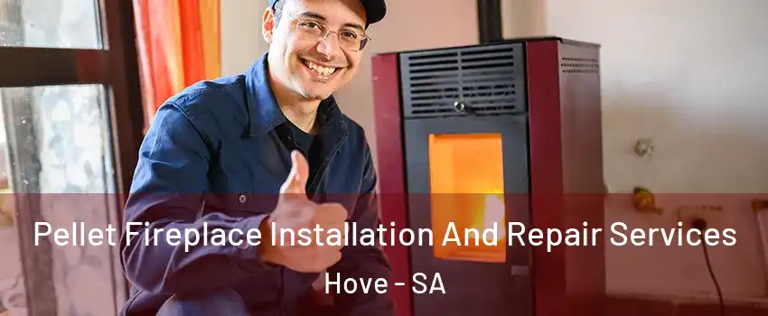  Pellet Fireplace Installation And Repair Services Hove - SA
