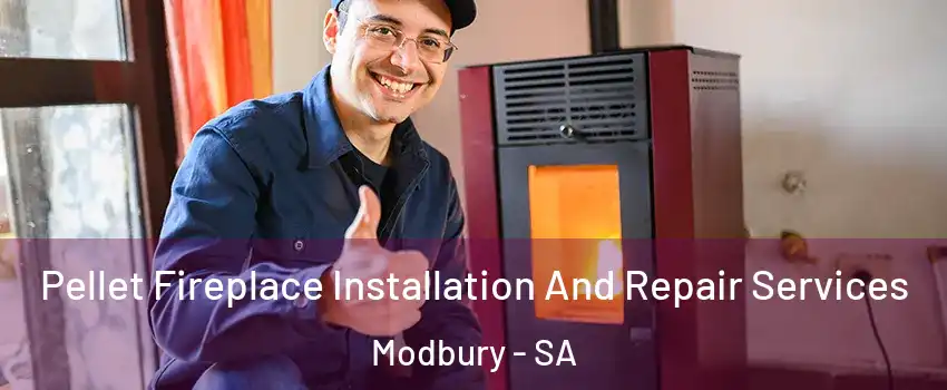  Pellet Fireplace Installation And Repair Services Modbury - SA