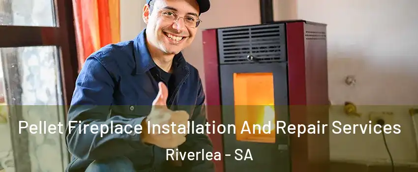  Pellet Fireplace Installation And Repair Services Riverlea - SA