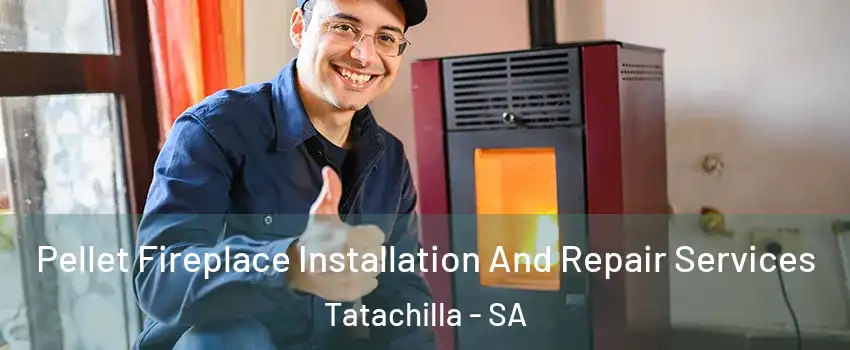  Pellet Fireplace Installation And Repair Services Tatachilla - SA
