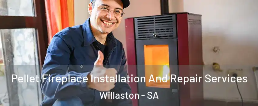  Pellet Fireplace Installation And Repair Services Willaston - SA
