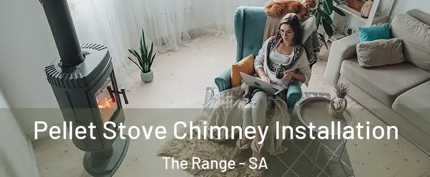  Pellet Stove Chimney Installation The Range - SA