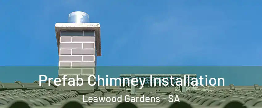  Prefab Chimney Installation Leawood Gardens - SA