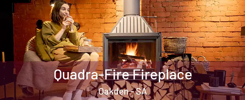  Quadra-Fire Fireplace Oakden - SA