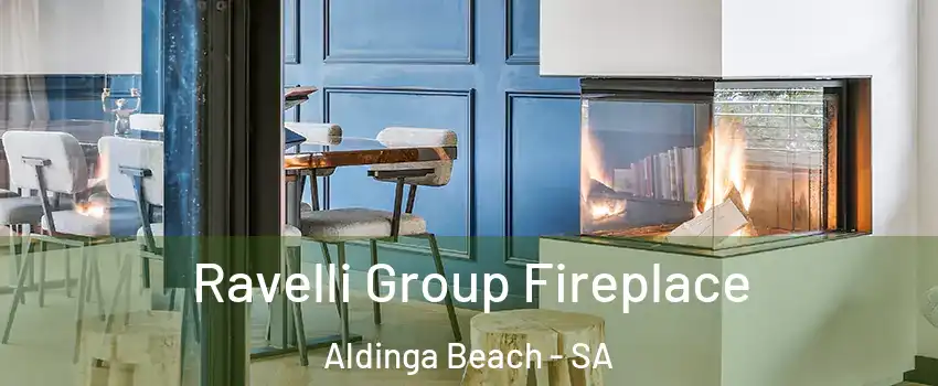 Ravelli Group Fireplace Aldinga Beach - SA