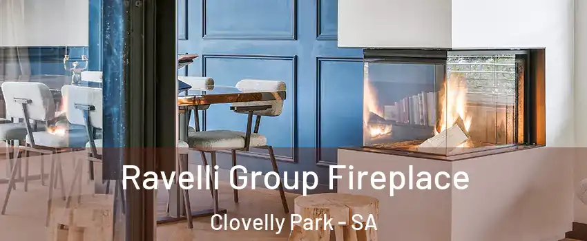 Ravelli Group Fireplace Clovelly Park - SA