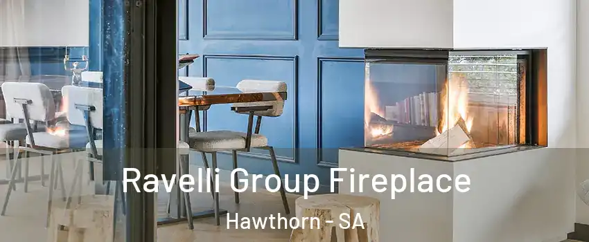 Ravelli Group Fireplace Hawthorn - SA