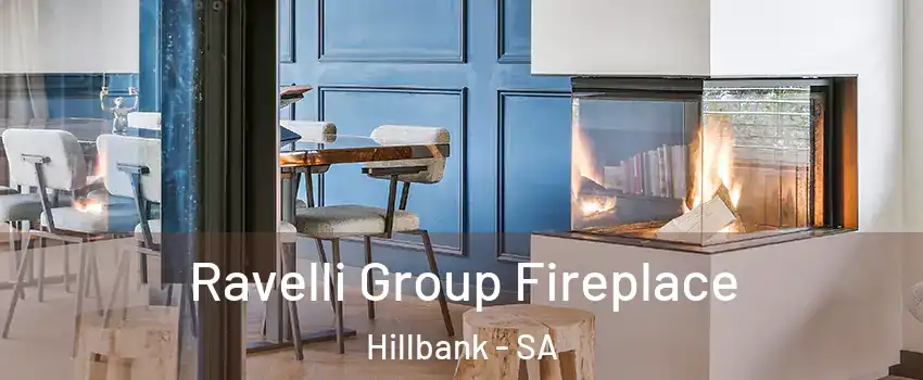 Ravelli Group Fireplace Hillbank - SA