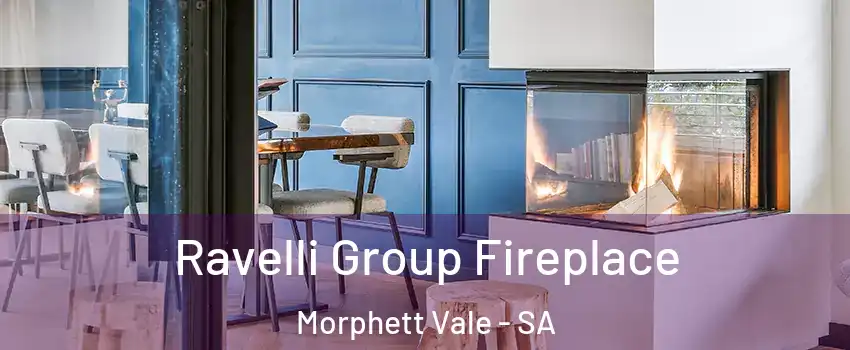 Ravelli Group Fireplace Morphett Vale - SA