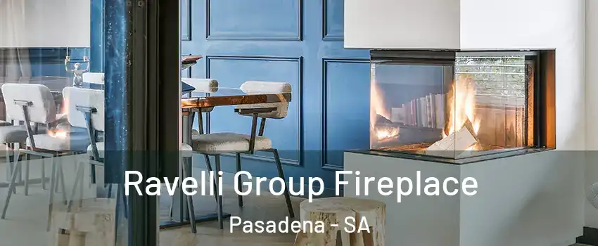  Ravelli Group Fireplace Pasadena - SA